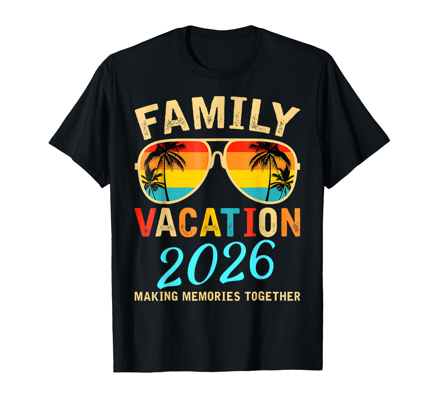 Family Vacation 2026 Beach Matching Summer Vacation 2026 T-Shirt