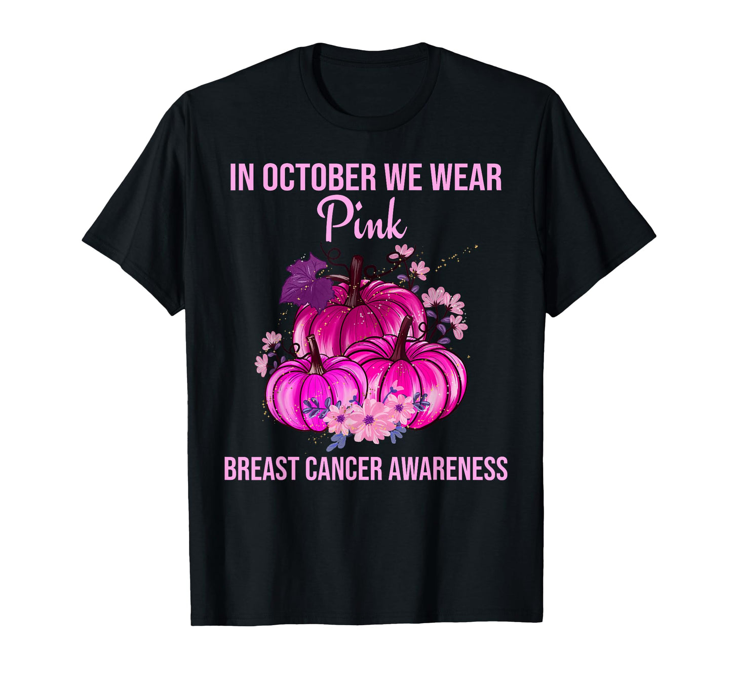 In October We Wear Pink Thanksgiving Breast Cancer Awareness T-Shirt