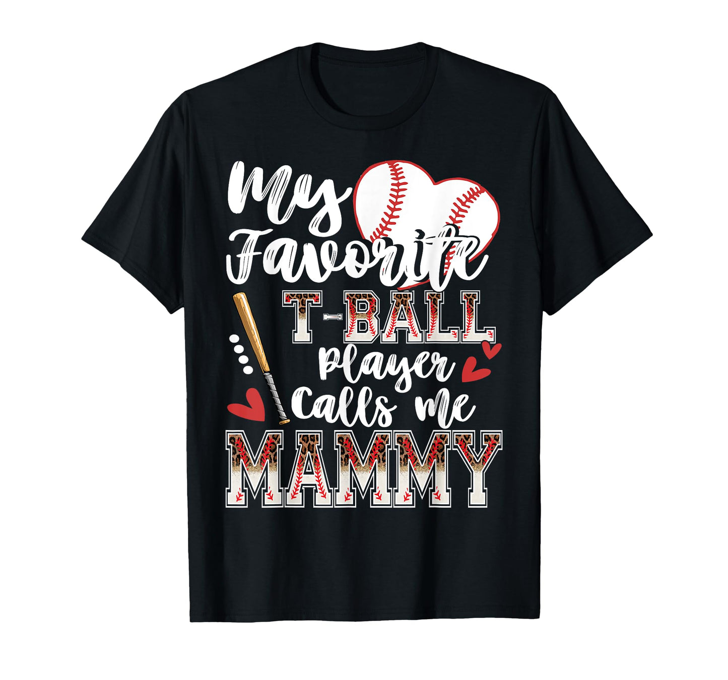 My Favorite T-Ball Player Calls Me Mammy Family Matching T-Shirt