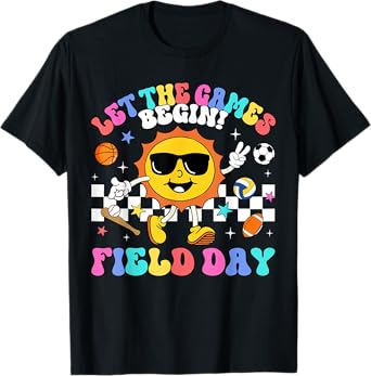 Field Day 2025 Let The Games Begin Teachers Kids Field Day T-Shirt