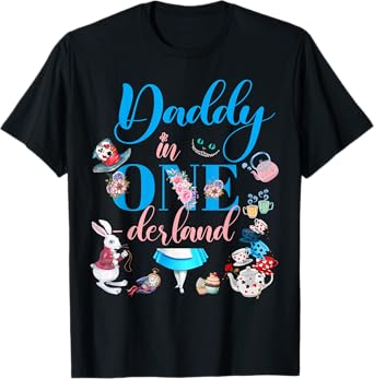 Alice in ONEderland Family Daddy Of The Birthday Girl T-Shirt