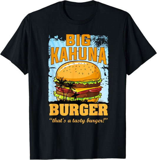 Cool Food Tees - Hot Premium Big Kahuna Burger T-Shirt T-Shirt