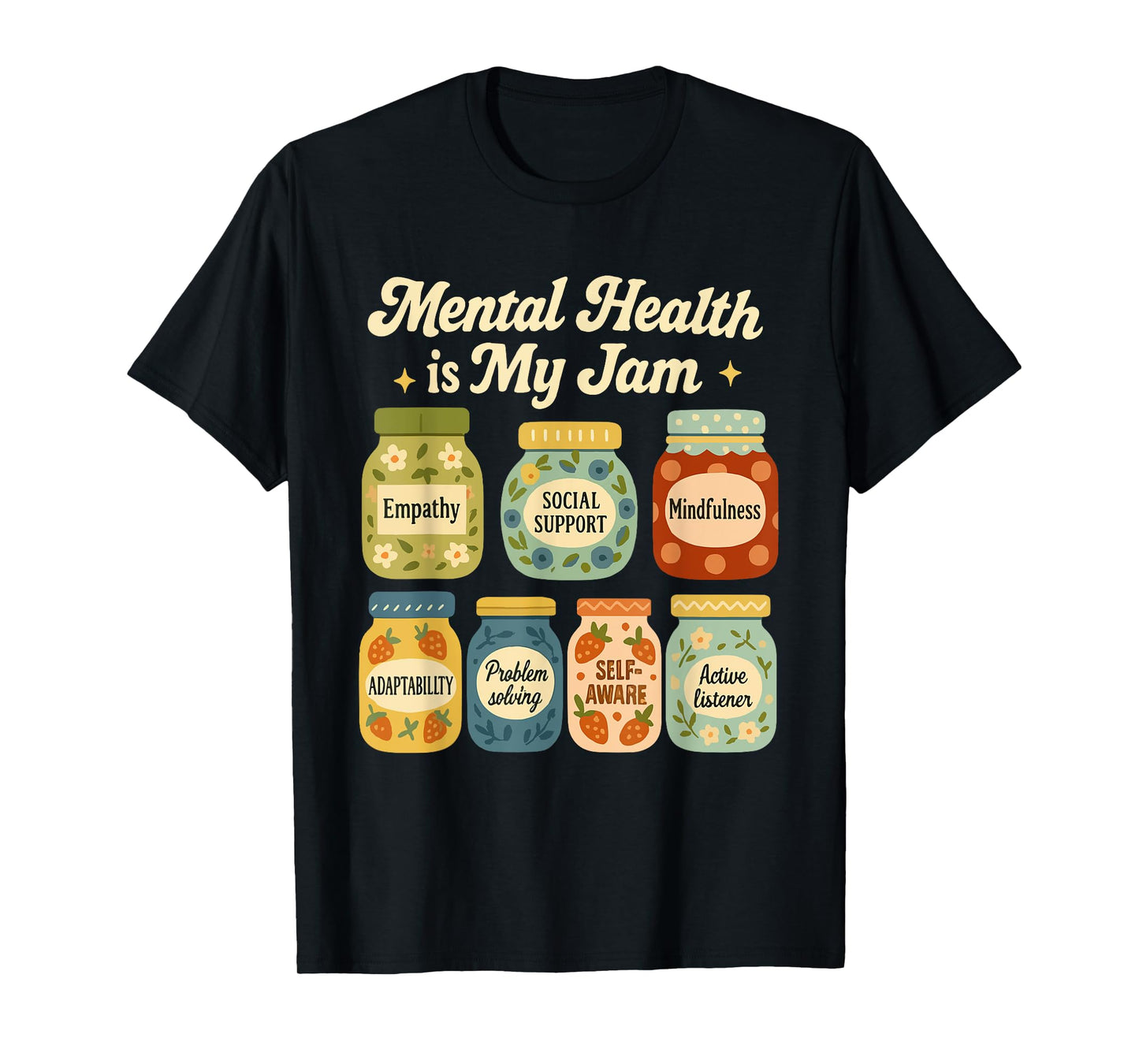 Mental Health is My Jam, Mental Health Awareness Women Girl T-Shirt