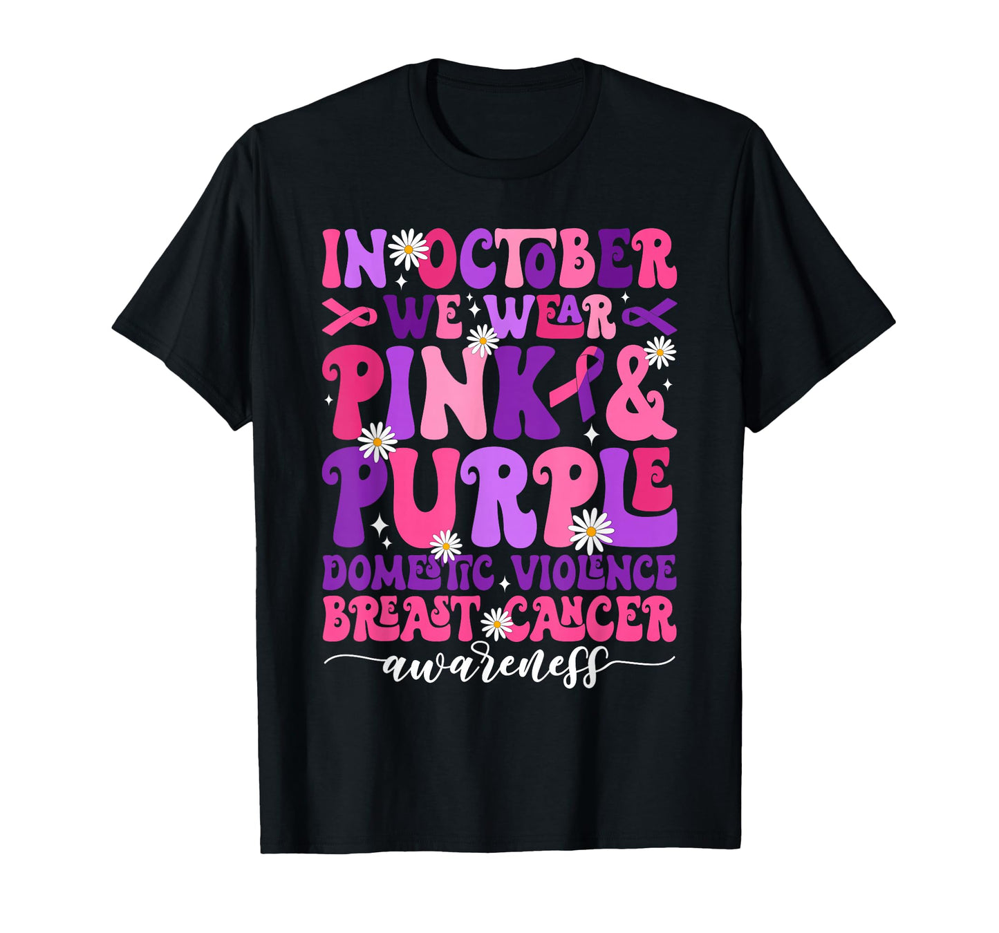 Groovy October Domestic Violence Breast Cancer Awareness T-Shirt
