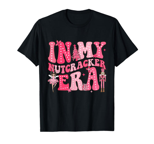 Pink Nutcracker Squad In My Nutcracker Era Christmas Women T-Shirt