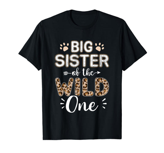 Big sister of wild one birthday girl matching family party T-Shirt