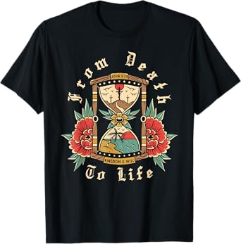 From Death To Life T-Shirt