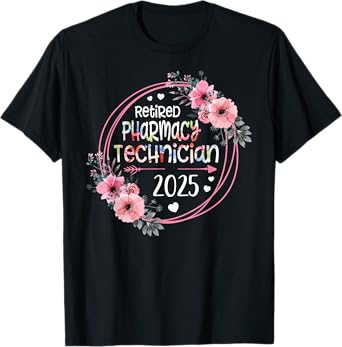 Women Retired Pharmacy Technician Est 2025 Floral Retirement T-Shirt