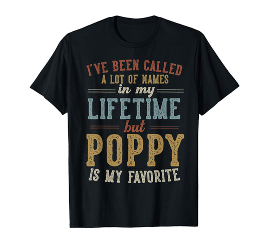 Poppy Is My Favorite Name - Father's Day Poppy T-Shirt