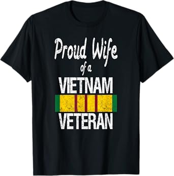 Vietnam Veteran T-Shirt Proud Wife of a Vietnam Veteran T-Shirt