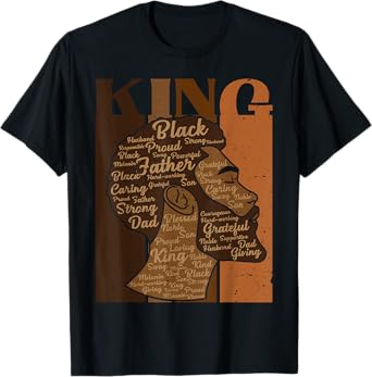 Black History Afro Men King Father Melanin African American T-Shirt