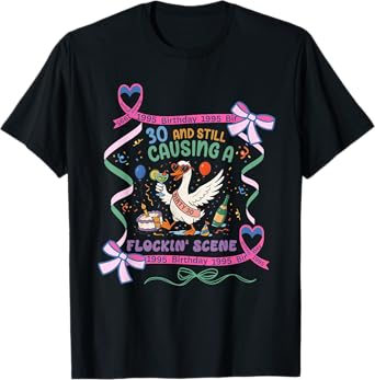 30 Year Old Birthday Cute Goose 30th Birthday Wine Party T-Shirt