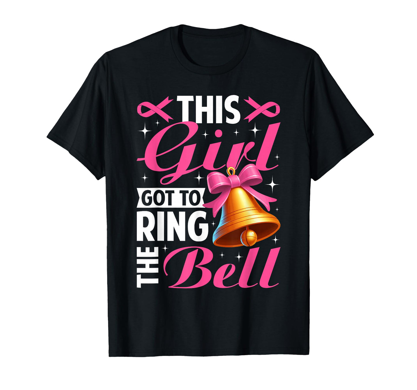 This Girl Got to Ring The Bell Breast Cancer Awareness Girls T-Shirt