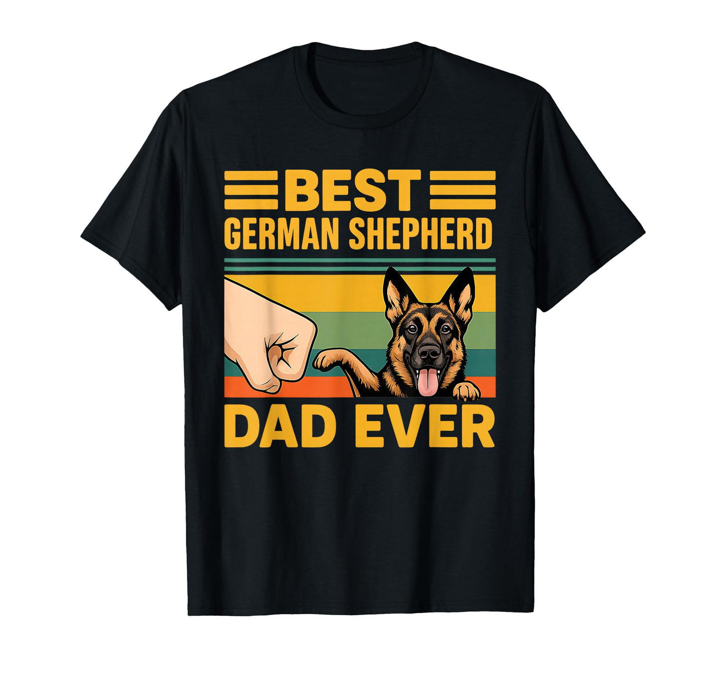 Best German Shepherd Dad Ever, German Shepherd Dog T-Shirt