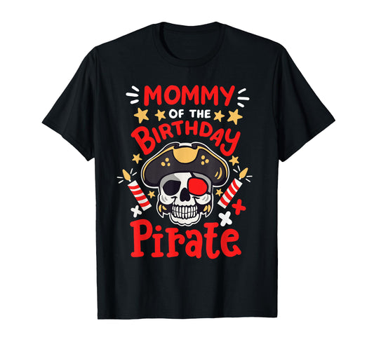 Mommy Of The Birthday Pirate Party Family Matching Women T-Shirt