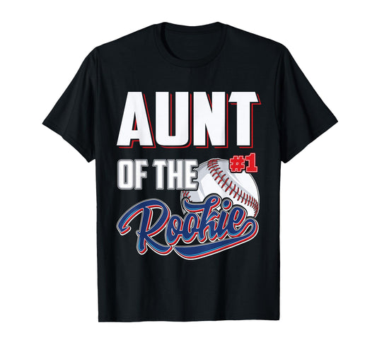 Aunt of Rookie 1 Years old Team 1st Birthday Baseball T-Shirt