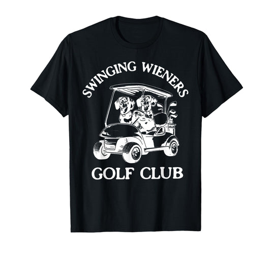Swinging Wieners Golf Club Dachshund Wiener Dog Fathers Day T-Shirt