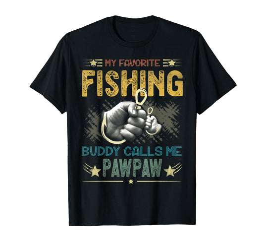 Mens Mens My Favorite Fishing Buddy Calls Me Pawpaw Fathers Day T-Shirt