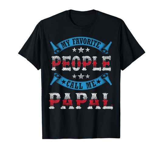 My Favorite People Call Me Papal Vintage Funny Father Day T-Shirt