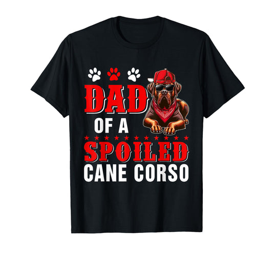 Dad Of A Spoiled Cane Corso Father's Day Dog Sunglasses T-Shirt