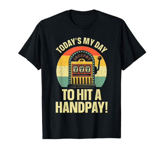 Cool Slot Machine Design For Men Women Casino Gambling Lover T-Shirt