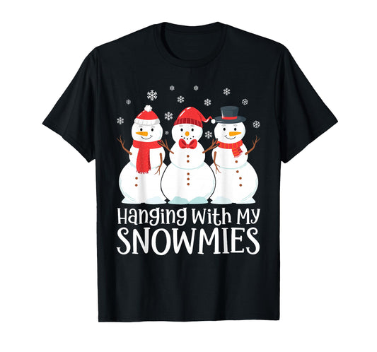 Hanging With My Snowmies Family Matching Christmas Snowman T-Shirt