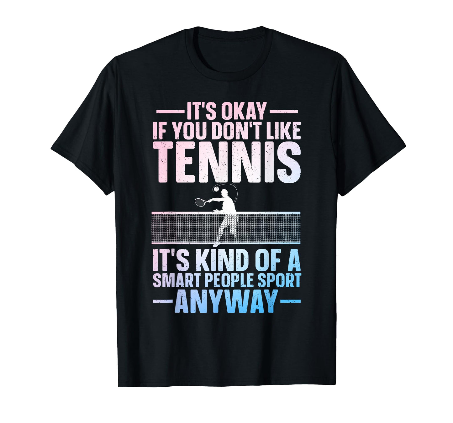 Funny Tennis Design for Men Women Tennis Lover Tennis Player T-Shirt