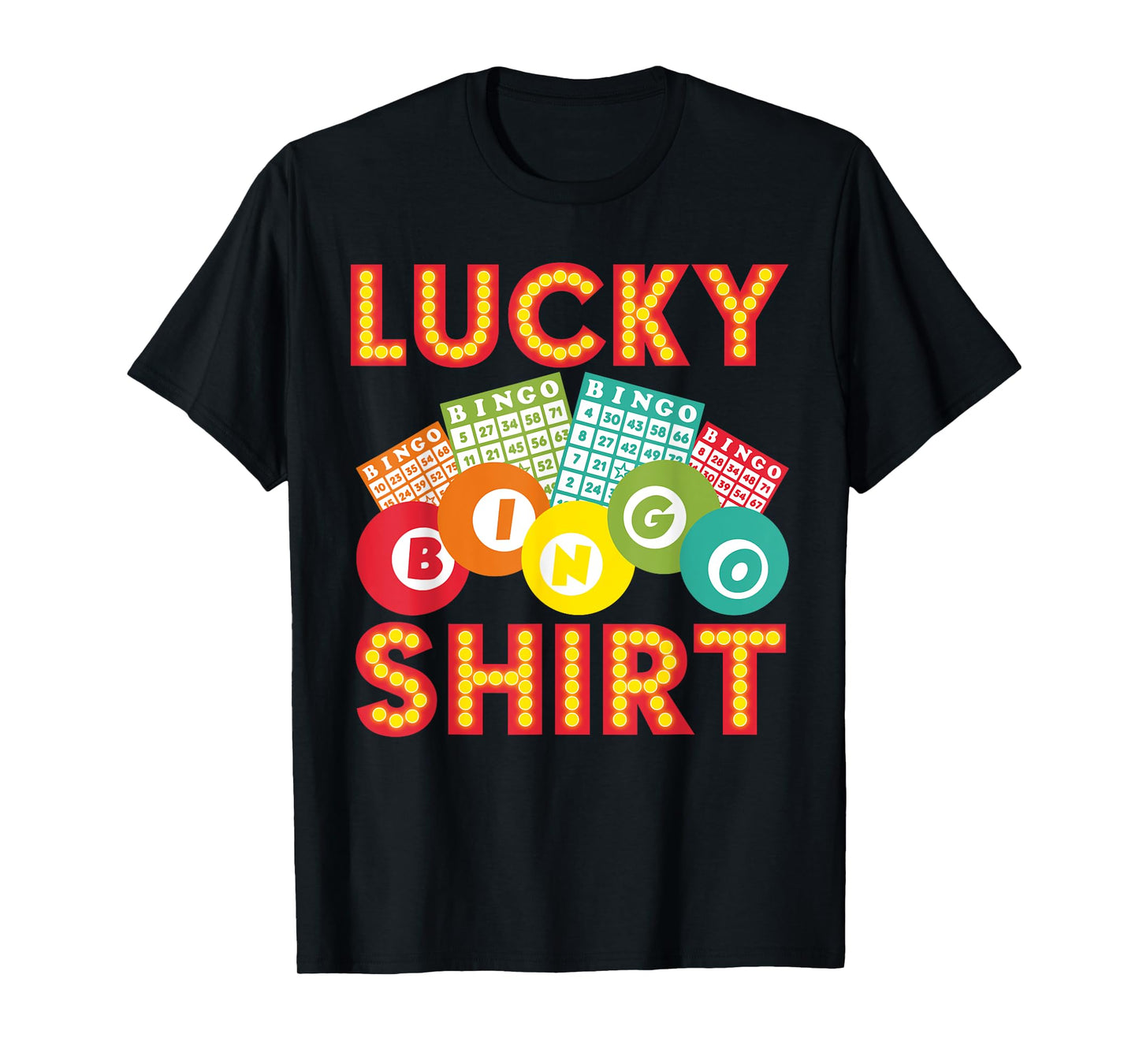 Cute Lucky Bingo For Men Women Casino Bingo Lovers T-Shirt
