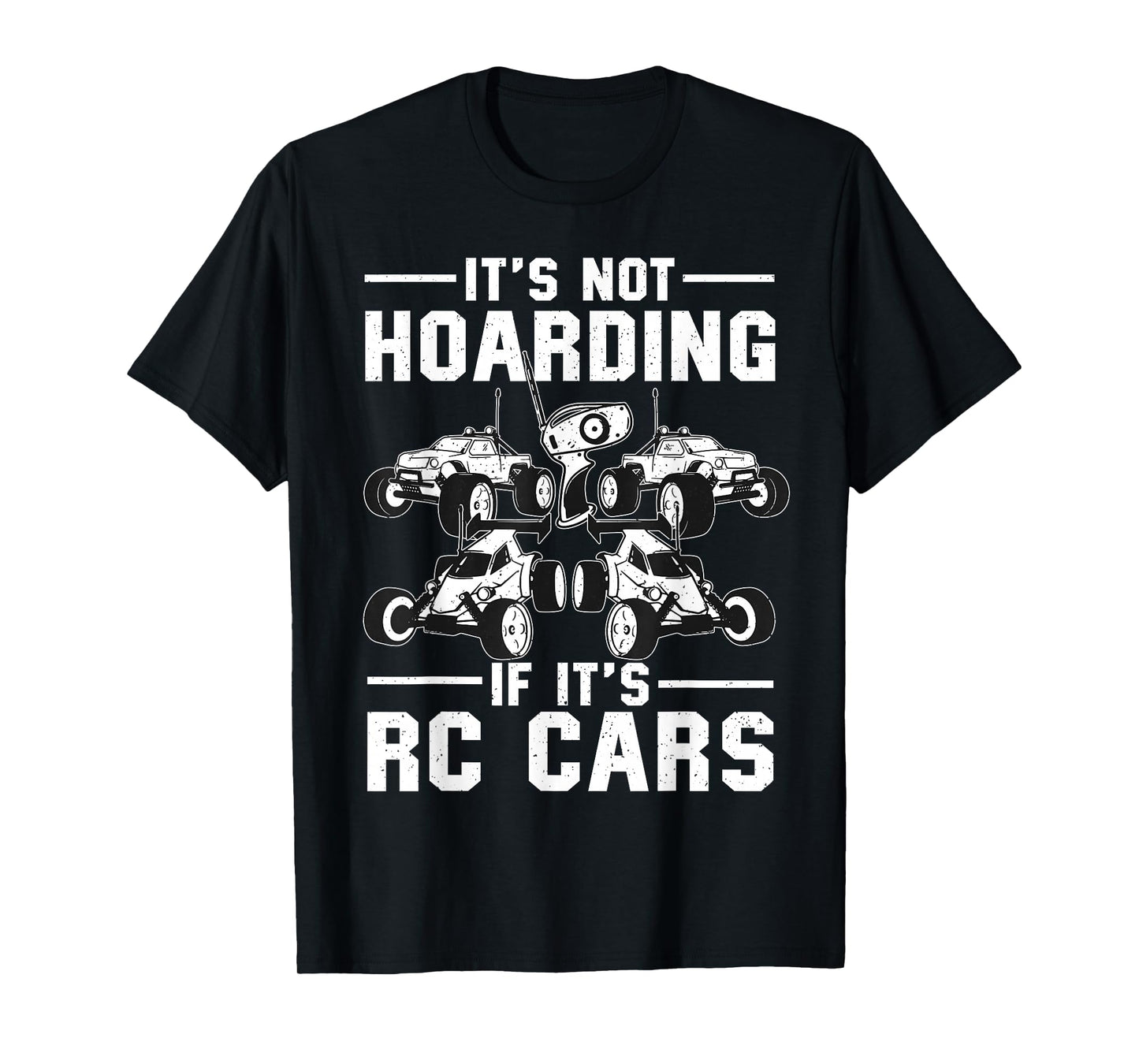 Funny RC Car Design For Men Women Kids RC Car Racing Lovers T-Shirt