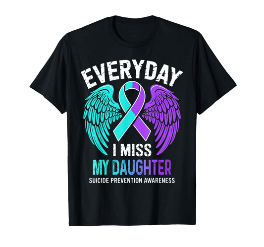 Wear Teal & Purple I Miss My Daughter Suicide Prevention T-Shirt