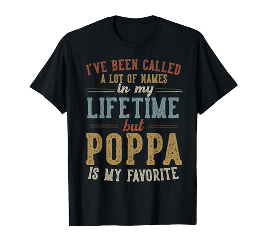 Poppa Is My Favorite Name - Father's Day Poppa T-Shirt