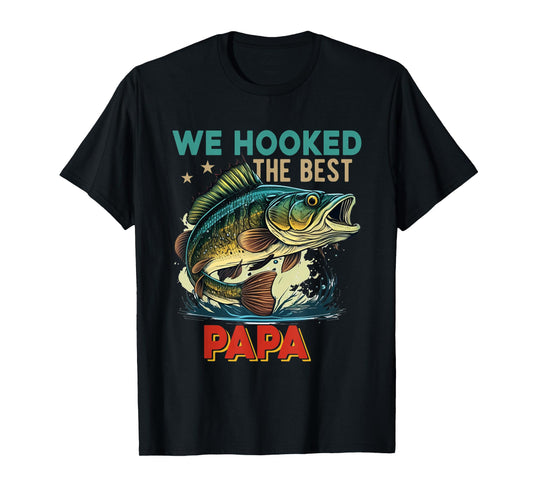Vintage Retro We Hooked The Best Papa Father's Day Fisher T-Shirt