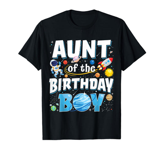 Aunt Of The Birthday Boy Astronaut Family Space Planets T-Shirt