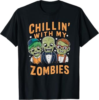 Chillin With My Zombies Cute Zombie T-Shirt