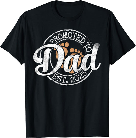 Promoted To Dad Est 2025 Daddy To Be Gifts First Time Dad T-Shirt