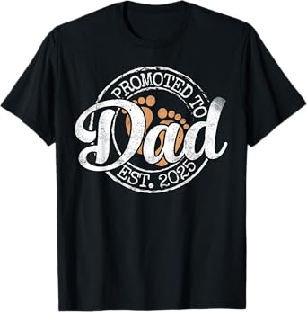 Promoted To Dad Est 2025 Daddy To Be Gifts First Time Dad T-Shirt