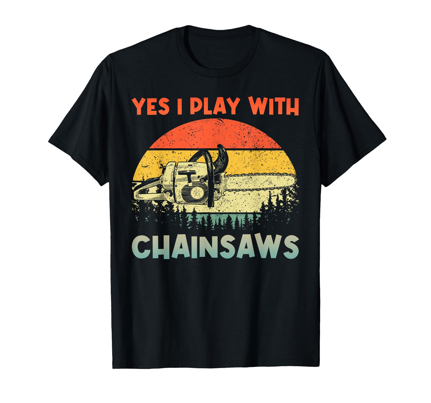 Best Chainsaw Art for Men Women Lumberjack Arborist Chainsaw T-Shirt