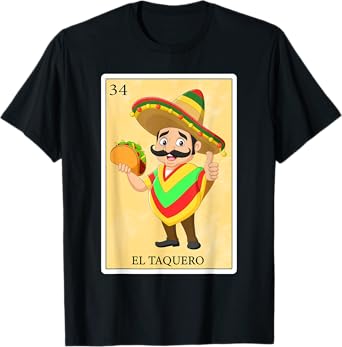 Funny Spanish-Mexican Bingo Gifts - El Taquero T-Shirt