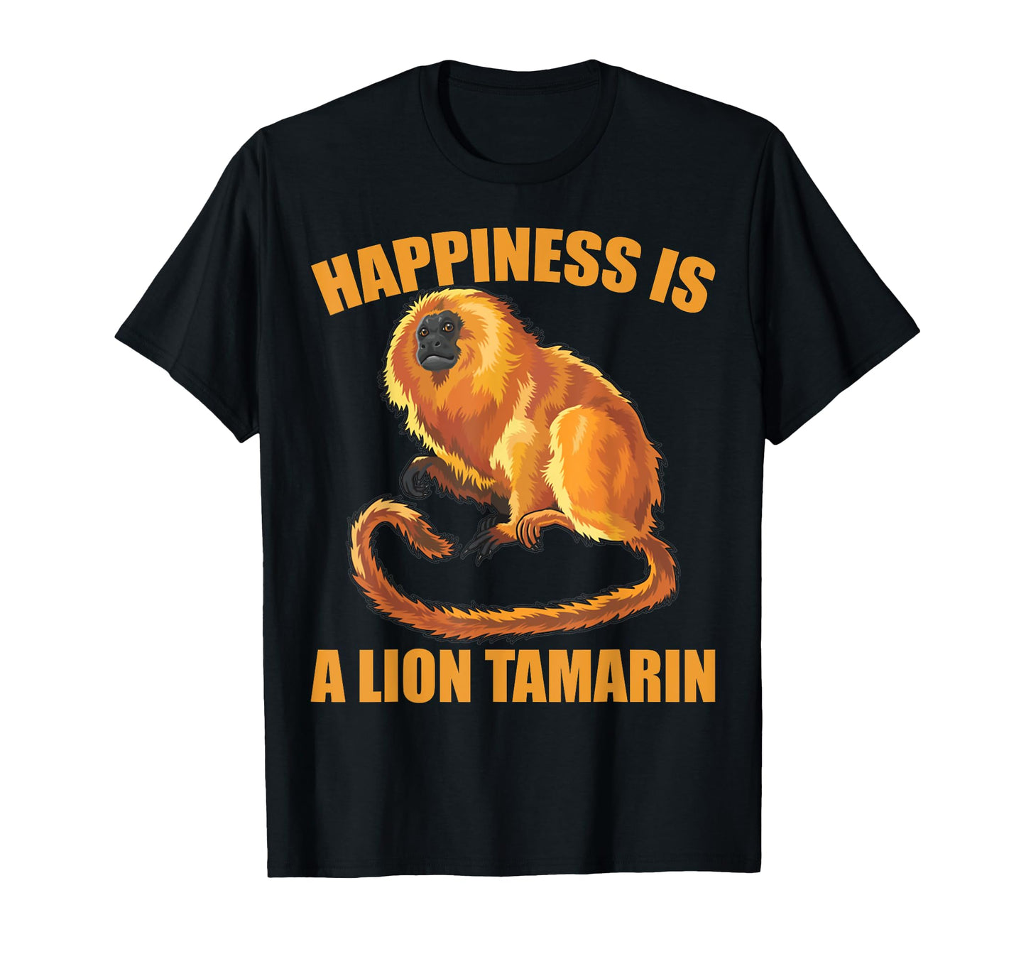 Happiness is A Golden Lion Tamarin Monkeys Zoo Keeper T-Shirt