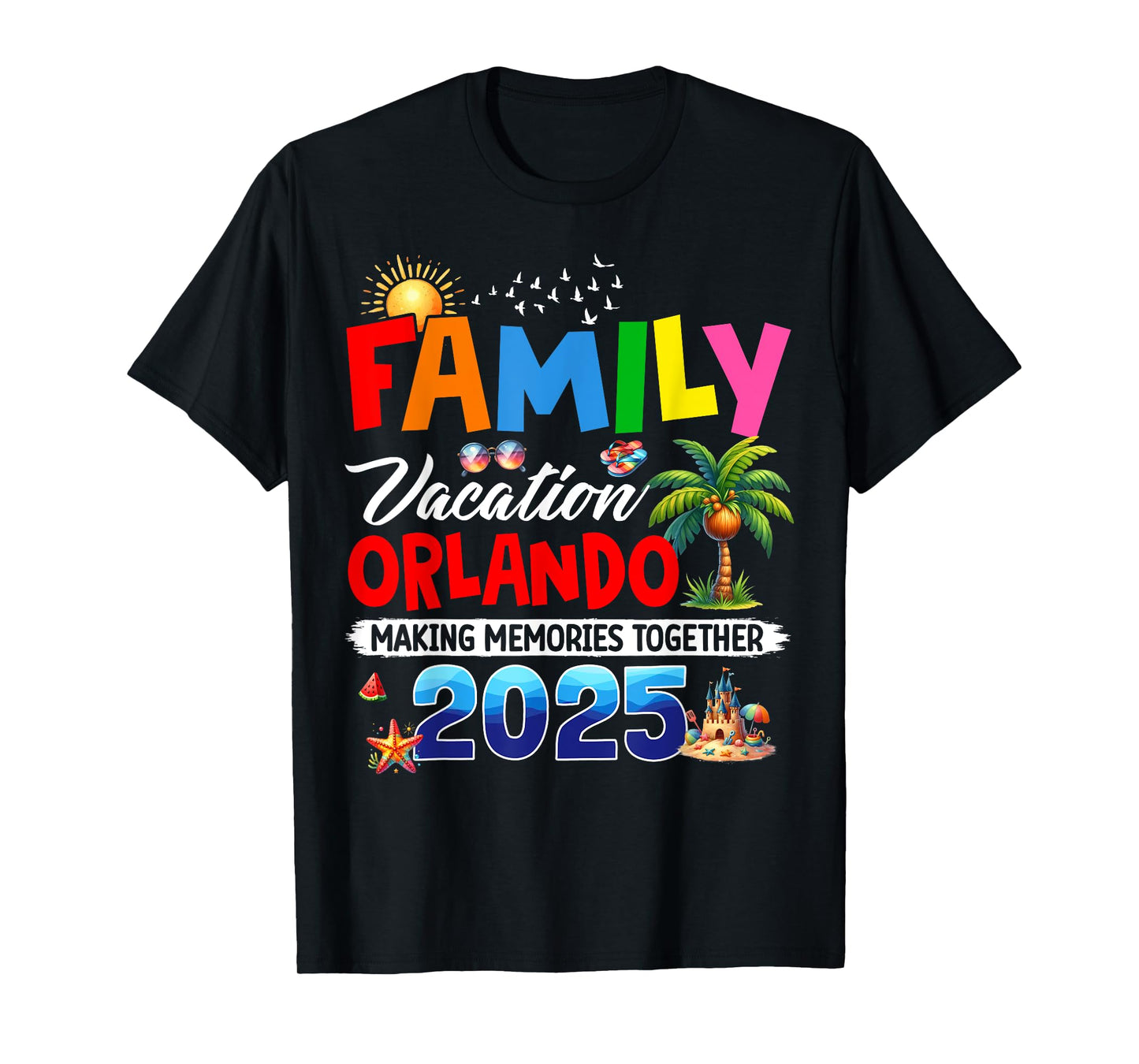 Funny Family Vacation Orlando 2025 Making Memories Together T-Shirt