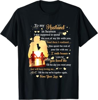 To my Husband in heaven T-Shirt