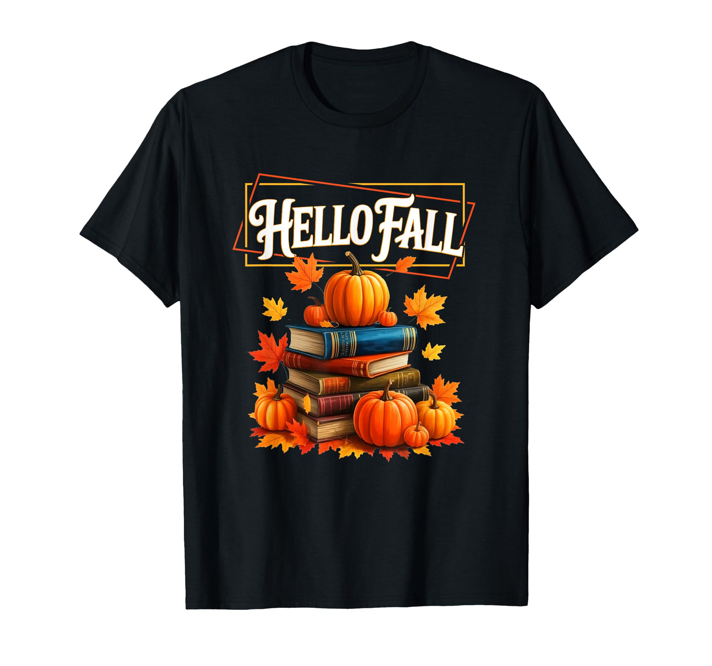 Hello Fall Pumpkin and Books Reading Lovers in Autumn Fall T-Shirt
