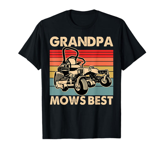 Grandpa Mows Best Lawn Care Grandpa Mowing Gardener Father's T-Shirt