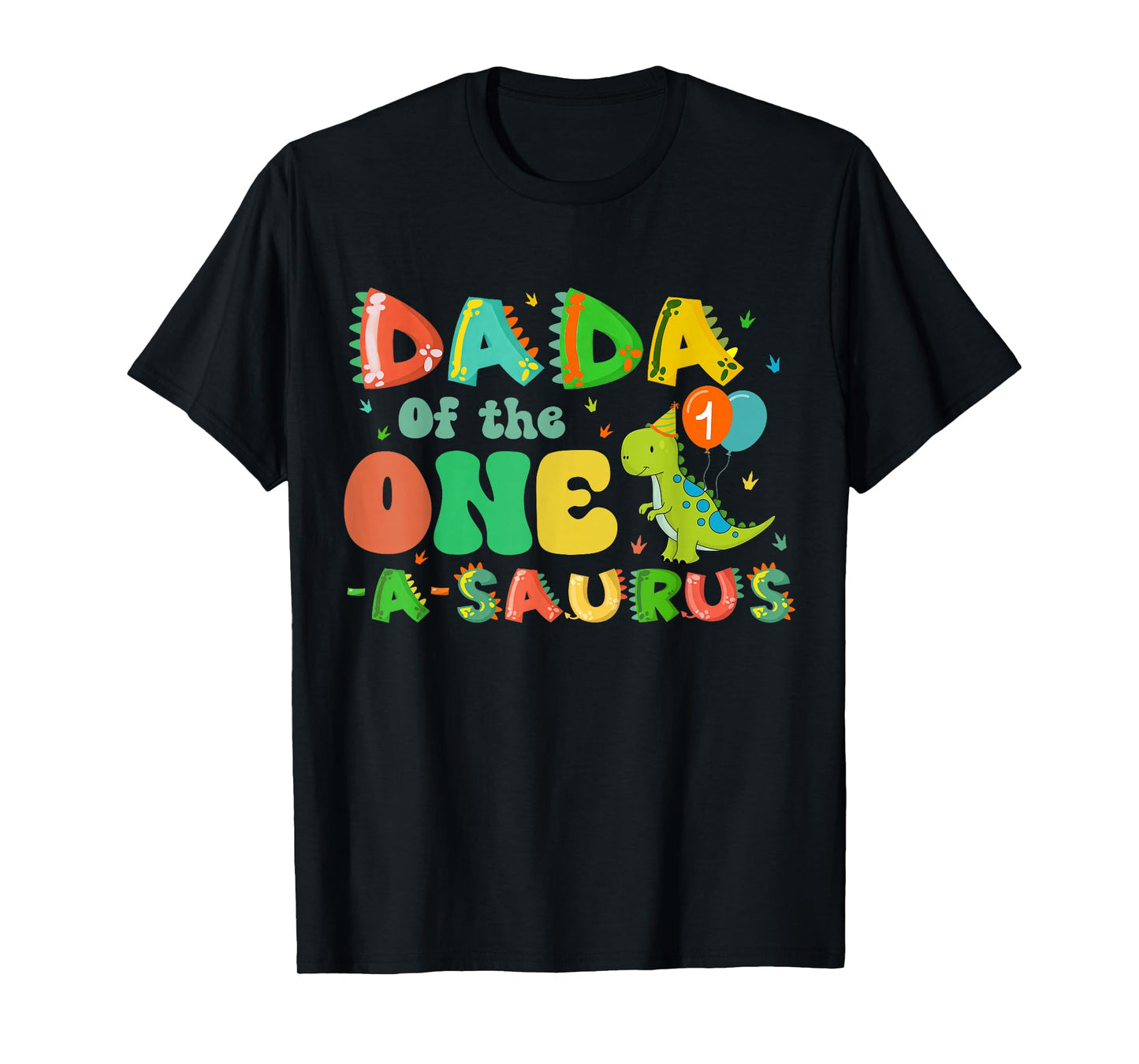 Dada Of The One-A-Saurus 1st Birthday Boy Dinosaur Family T-Shirt