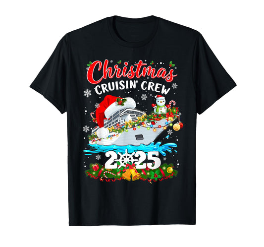 Christmas Cruisin Crew 2025 Matching Family Cruise Xmas T-Shirt