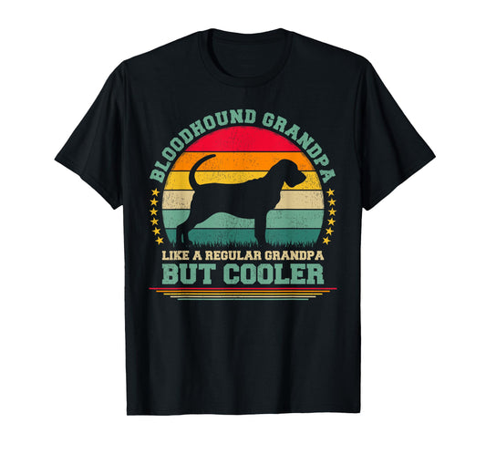 Bloodhound Grandpa Like A Regular Grandpa Father's Day T-Shirt