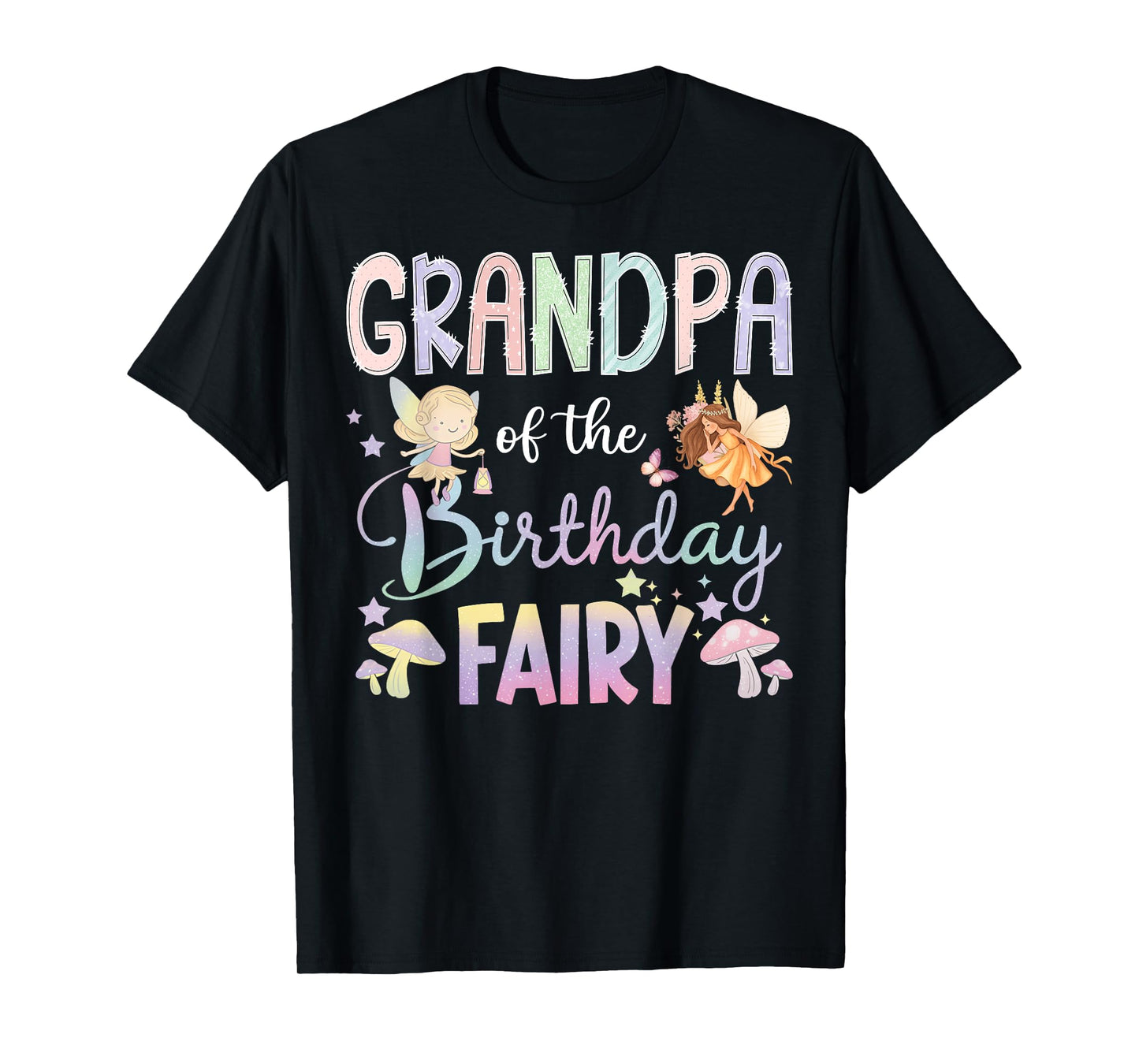 Grandpa Of The Birthday Fairy Little Girl Magical Family T-Shirt