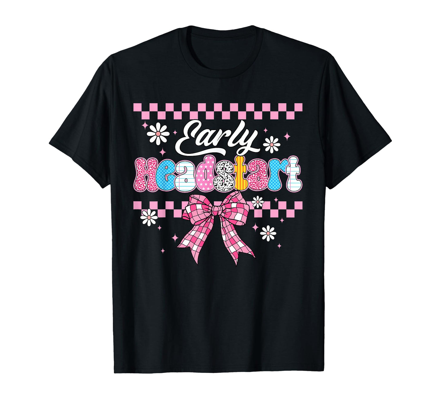 Head Start Teacher Back to School Early Learning Men Women T-Shirt
