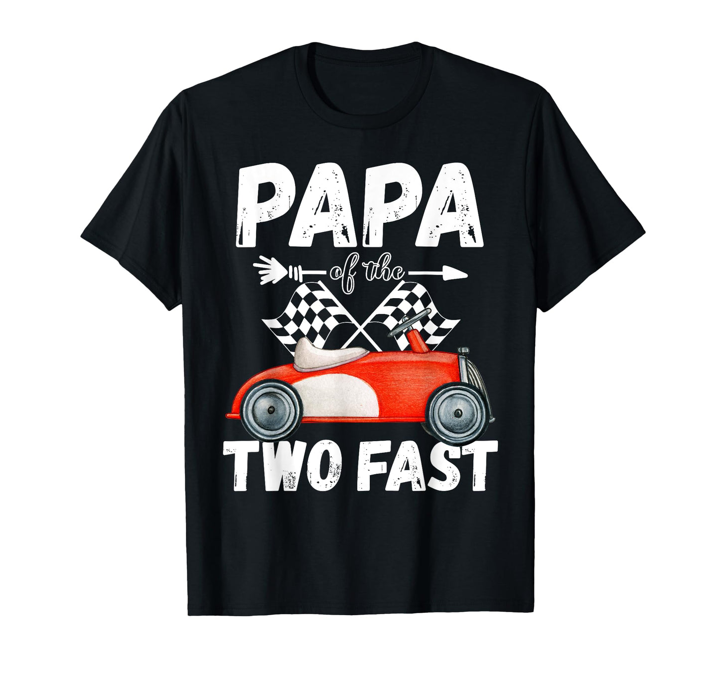 Papa Of The Two Fast 2 Curious Birthday 2nd Little Racer T-Shirt