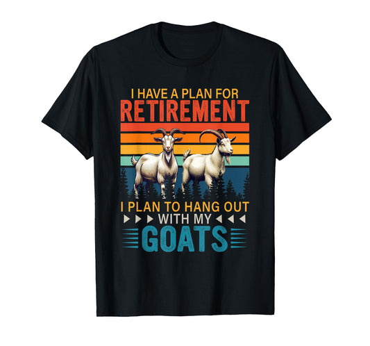 Vintage Retro Plan For Retirement To Hang Out With Goats T-Shirt